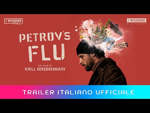 PETROV'S FLU | Trailer Italiano Ufficiale HD