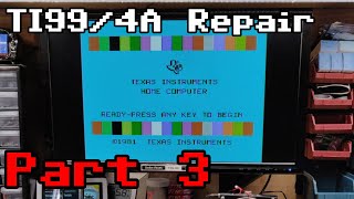 Ti99/4A Motherboard Repair - Part 3 - More mistakes, but finally success!