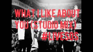 What i like about you (studio mix) #LIVESOS - 5sos