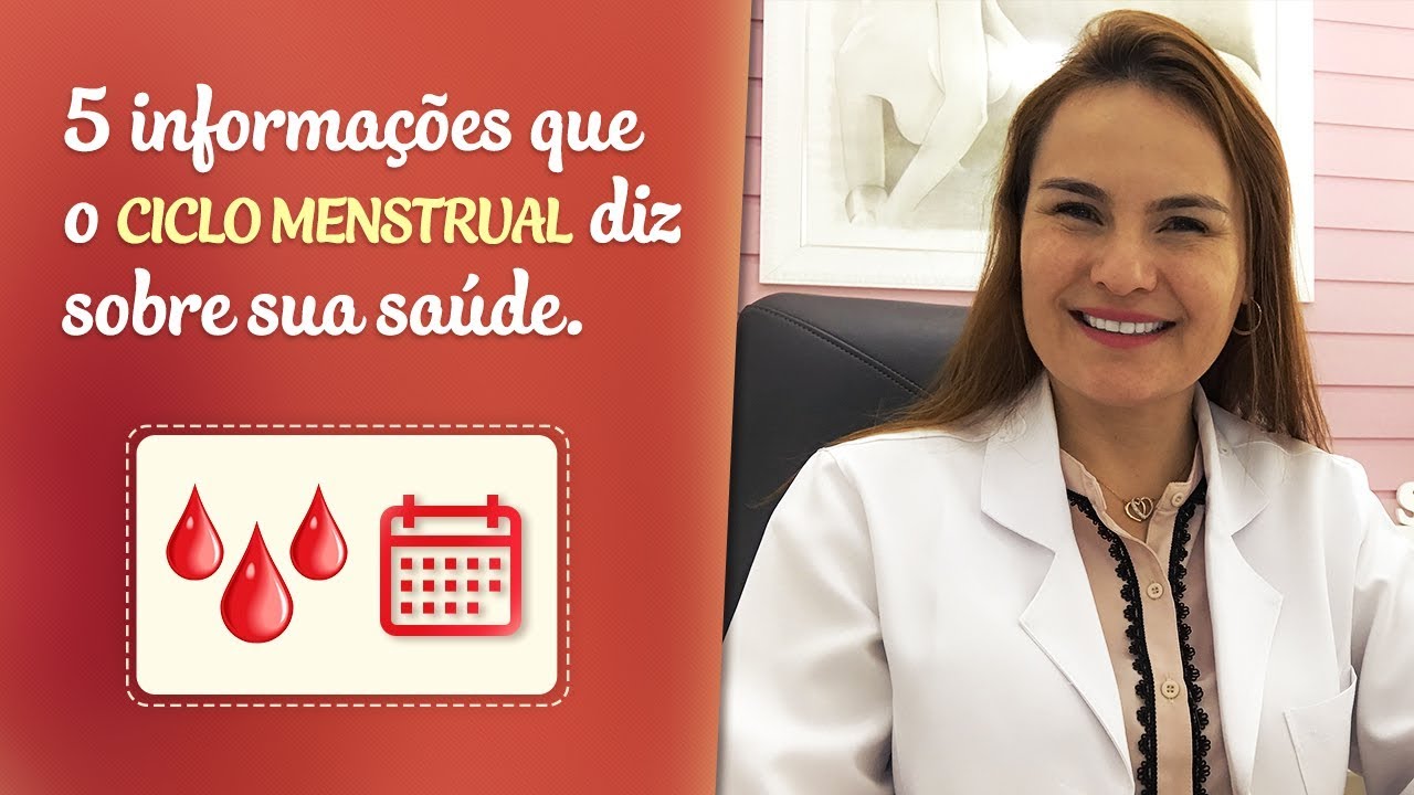 5 informações que o CICLO MENSTRUAL diz sobre sua saúde