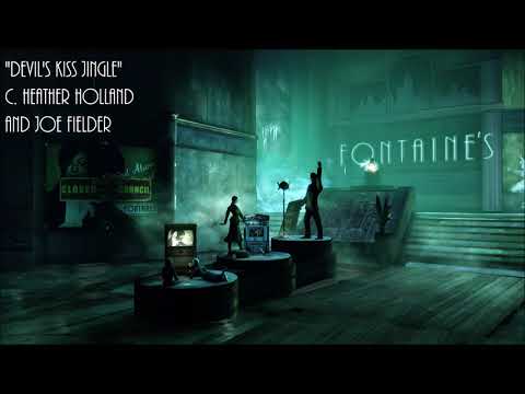 Bioshock Infinite: Burial At Sea: Devil's Kiss Jingle - C. Heather Holland and Joe Fielder
