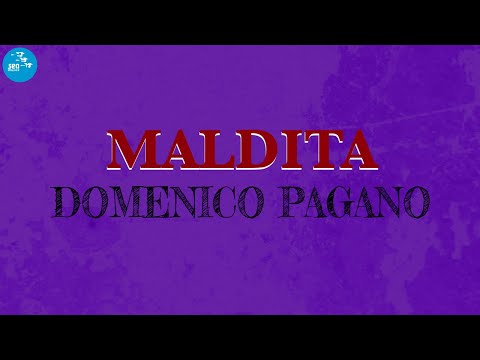 Domenico Pagano - Maldita