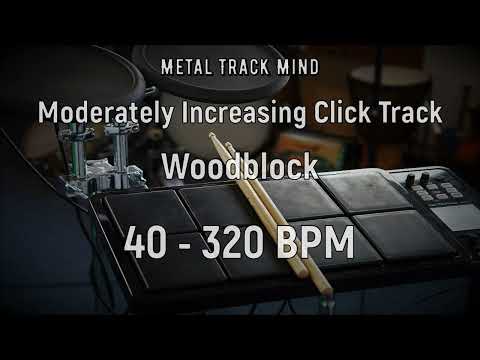 Moderately Increasing Woodblock Click Track (40 - 320 BPM)