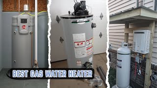 7 Best Gas Water Heaters 2025! Our Top Picks