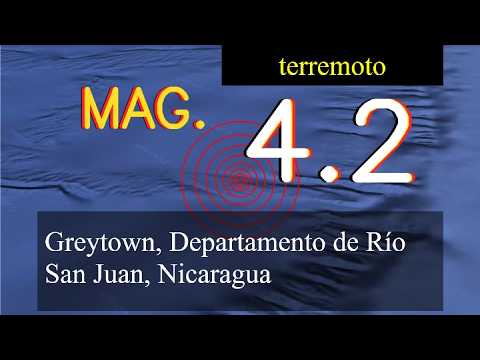 Un terremoto leve de magnitud 4,2 se produjo cerca de Greytown, departamento de Río San Juan, Nicar
