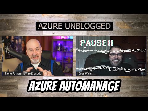 Azure Unblogged - Azure Automanage