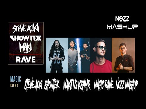 Steve Aoki, Showtek & MAKJ vs KSHMR - Magic Rave [Nozz Mashup]