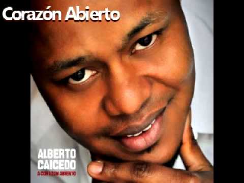 A Corazón Abierto - Alberto Caicedo