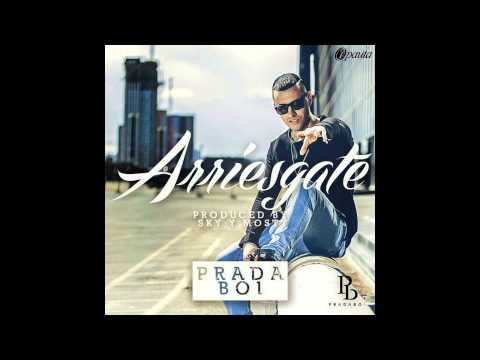 PradaBoi - Arriesgate (Prod. By Sky Y Mosty)