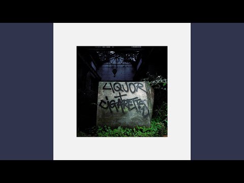 Video thumbnail for Liquor & Cigarettes