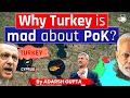 Why Turkey Hates India And Loves Pakistan Turkey Vs India UPSC Mains GS2 IR