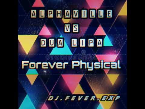 Alphaville vs  Dua Lipa mashup