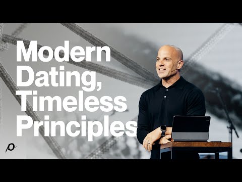 Modern Dating, Timeless Principles - Ben Stuart
