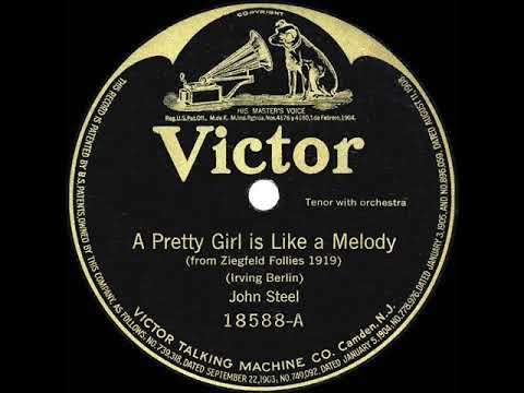 1st RECORDING OF: A Pretty Girl Is Like A Melody - John Steel (1919)