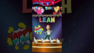 LEAH birthday song – Happy Birthday Leah