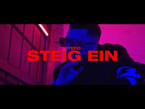 Stefo - Steig ein (Official Video)
