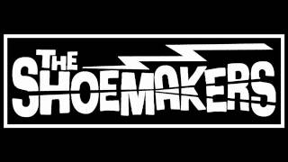 THE SHOEMAKERS - I Will Die