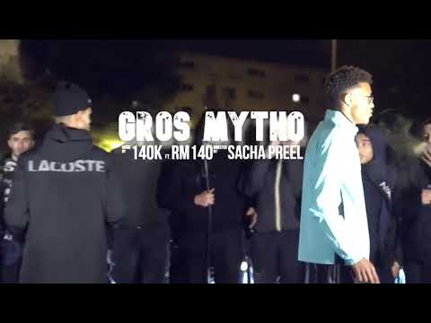 140K ft. RM140 // GROS MYTHO [Clip Officiel]