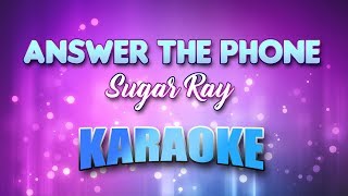 Sugar Ray - Answer The Phone (Karaoke &amp; Lyrics)