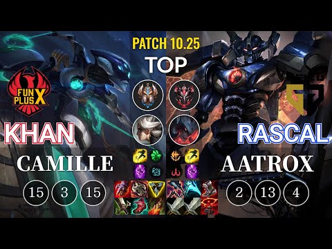 FPX Khan Camille vs GEN Rascal Aatrox Top - KR Patch 10.25