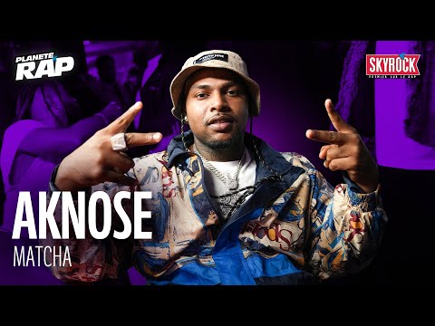 [EXCLU] Aknose feat. YSN - Matcha #PlanèteRap