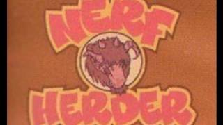 Nerf Herder - I Only Eat Candy