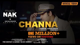 CHANNA►Nadeem Abbas Lonay Wala►Official Video 