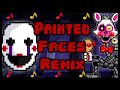 "Painted Faces"   Five Nights At Freddy's REMIX ...
