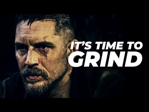 IT'S TIME TO GRIND / WATCH this video to get inspired