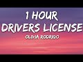 Olivia Rodrigo - drivers license (Lyrics) 🎵1 Hour🎵