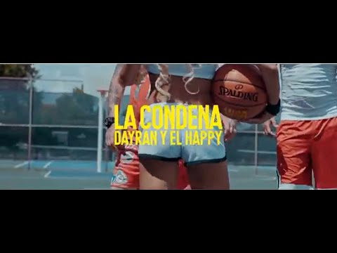 Dayran & El Happy - La Condena (Video Oficial)