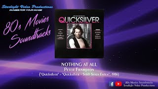 Nothing At All - Peter Frampton (&quot;Quicksilver&quot;, 1986)