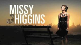 I&#39;m All For Believing   Missy Higgins