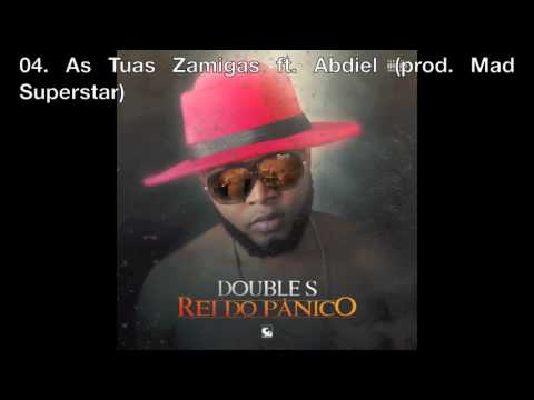 04.  As Tuas Zamigas ft.  Abdiel (prod.  Mad Superstar)