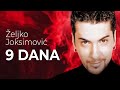 Željko Joksimović 9 Dana Official Music Audio 1999