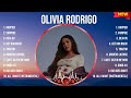 Olivia Rodrigo Mix Top Hits Full Album ️ Full Album ️ Best 10 Hits Playlist