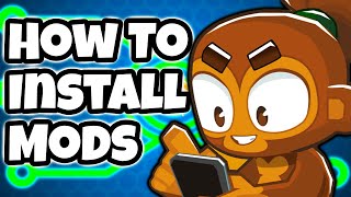How To Install Mods in Bloons TD 6 "Updated"