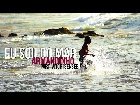 Armandinho - Eu Sou do Mar (Part: Vitor Isensee) [OFICIAL]
