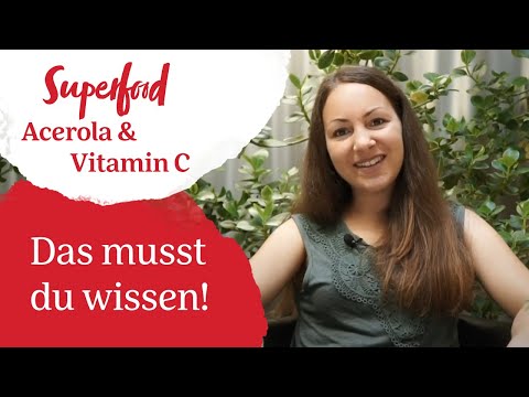 Acerola | Was kann das Superfood Acerola mit seinem hohen Vitamin-C-Gehalt? | myFairtrade