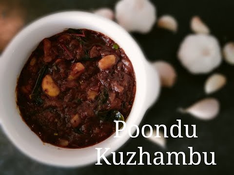 Poondu Kuzhambu/Garlic Gravy