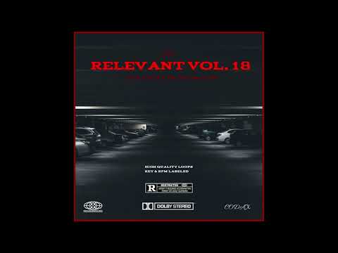 (FREE) West Coast/Detroit Loop Kit - "Relevant Vol. 18" (Shoreline Mafia, Ohgeesy, Fenix Flexin)