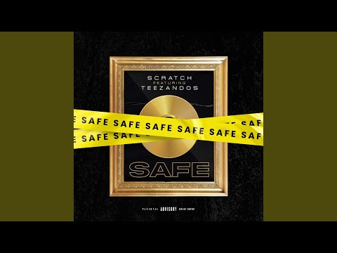 Safe (feat. Teezandos)