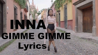 INNA - Gimme Gimme Lyrics