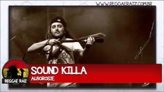 Alborosie - Sound Killa