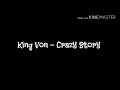 King Von - Crazy Story ( Lyric Video)