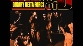 DINARY DELTA FORCE - BEWARE of D