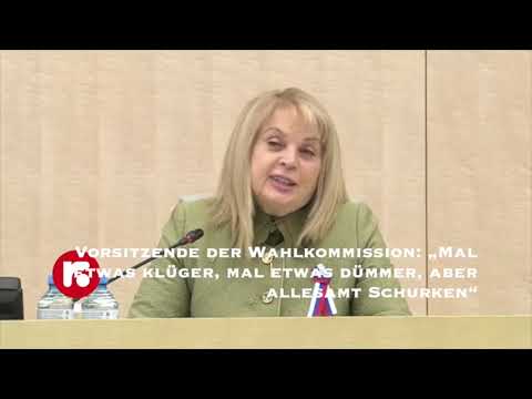 Vorsitzende der Wahlkommission: „Mal etwas klüger, mal etwas dümmer, aber allesamt Schurken“