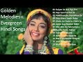 Indian Golden Melodies Evergreen Hindi Indian Golden Melodies Evergreen Hindi