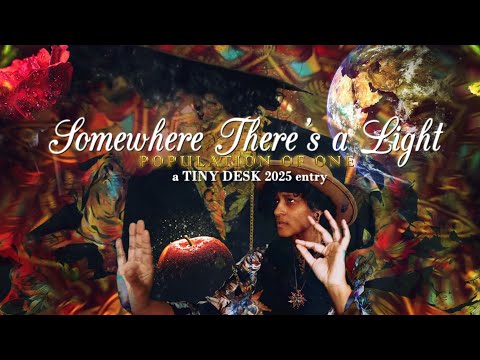 Population of One | Somewhere There's a Light | Tiny Desk 2025 Entry