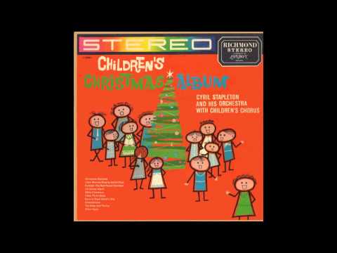 Cyril Stapleton & His Orchestra with Children's Chorus - I Saw Three Ships